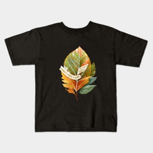 Happiness motivational and positivity phrase Leaf Kids T-Shirt